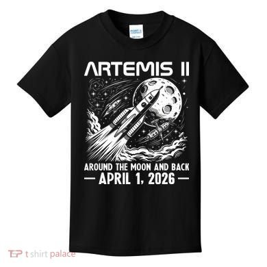 Artemis II Around The Moon And Back 2026 Kids T-Shirt