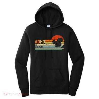 Adhd Is Awesome Cute Squirrel Women's Hoodie