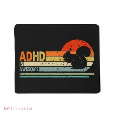 Adhd Is Awesome Cute Squirrel Mousepad