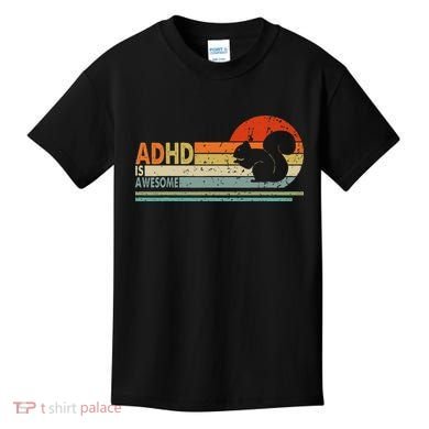 Adhd Is Awesome Cute Squirrel Kids T-Shirt