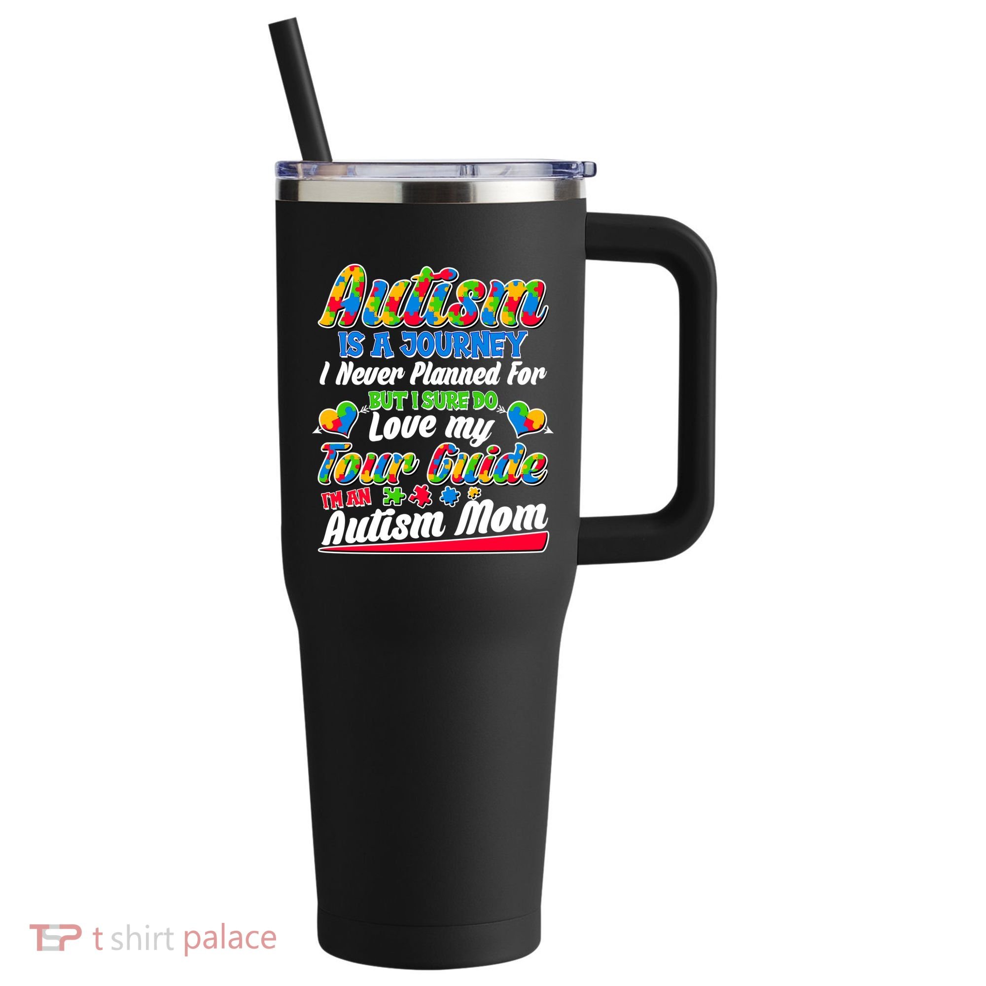 Autism Is A Journey I'm An Autism Mom 40oz Vacuum Insulated Stainless Steel Travel Tumbler
