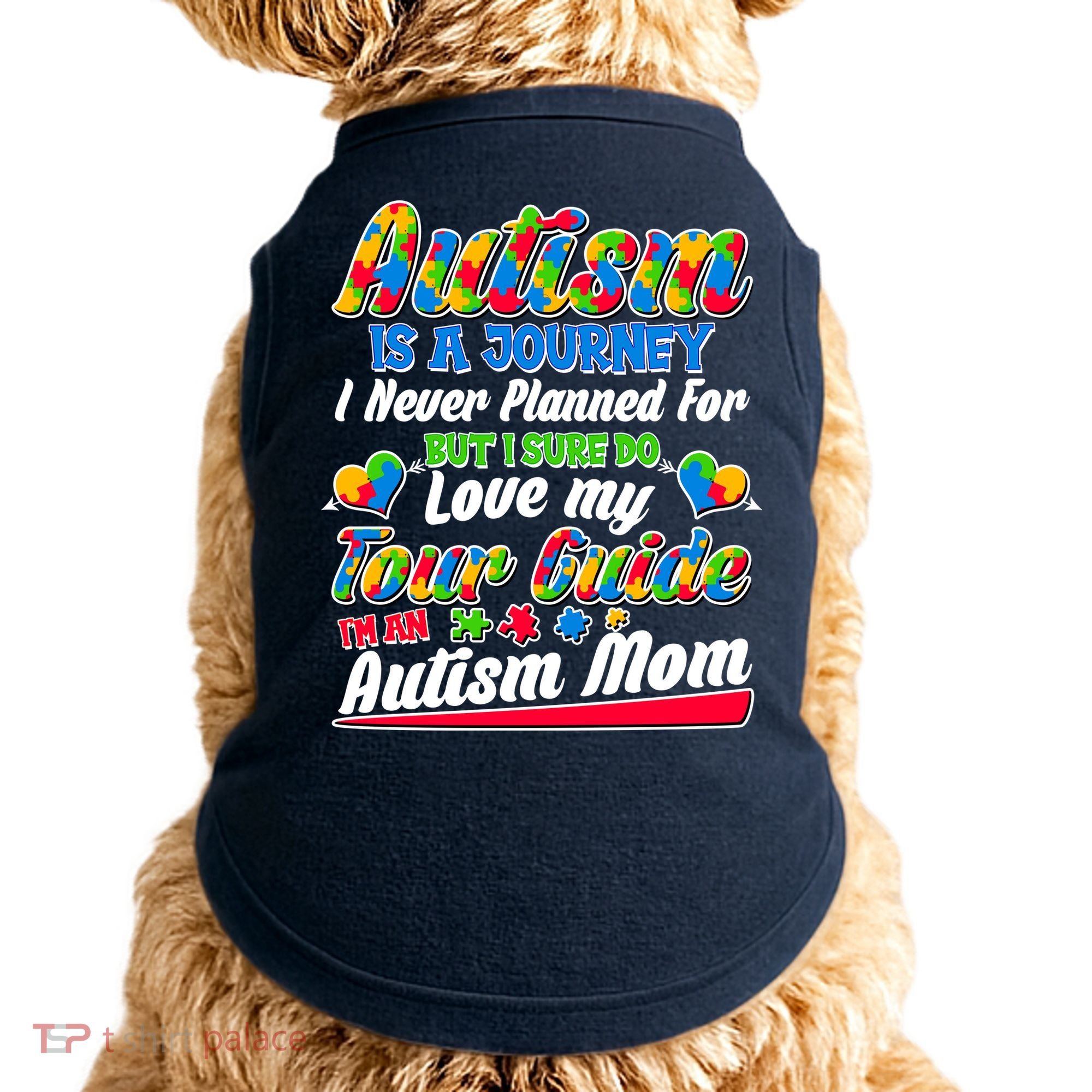 Autism Is A Journey I'm An Autism Mom Doggie Tank