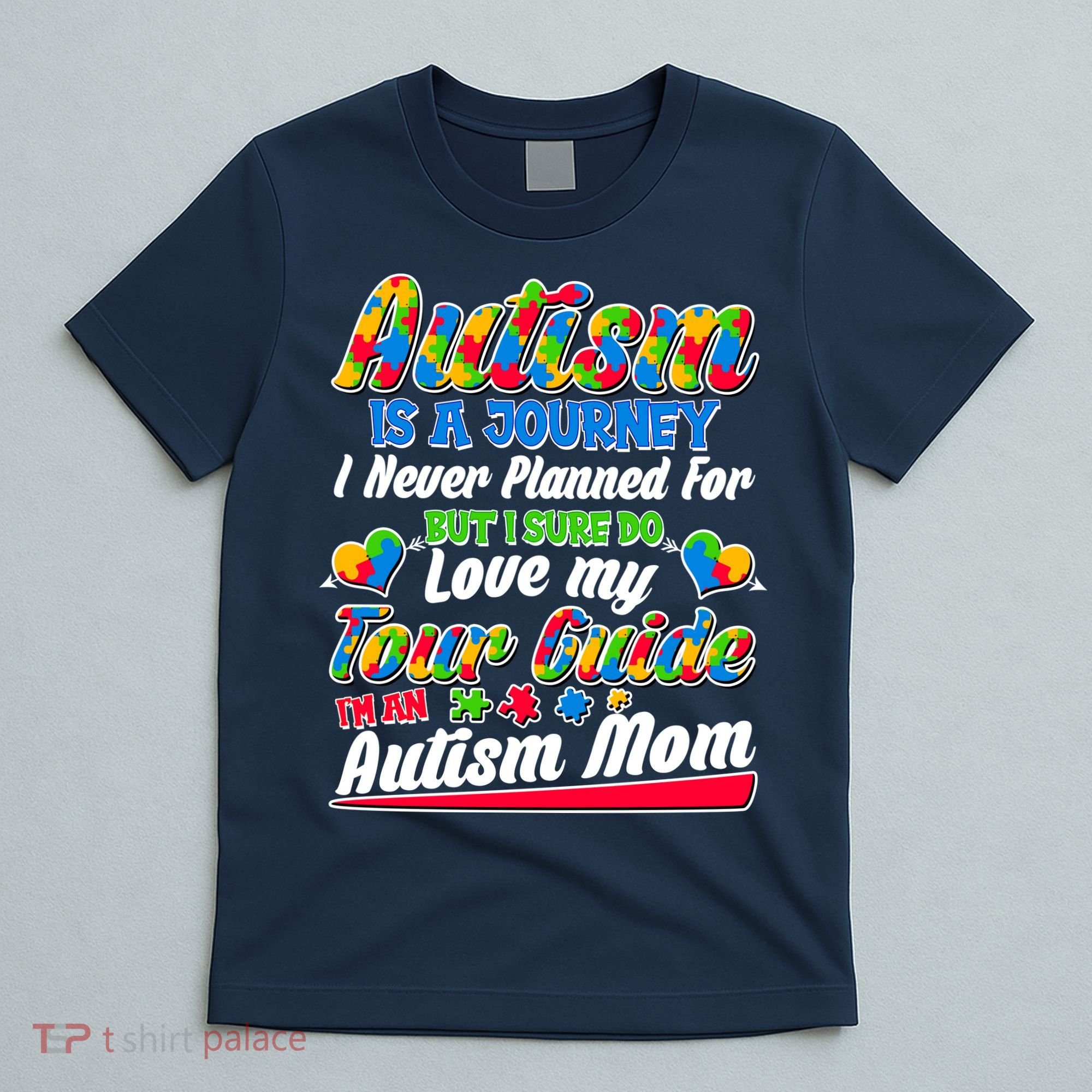 Autism Is A Journey I'm An Autism Mom T-Shirt