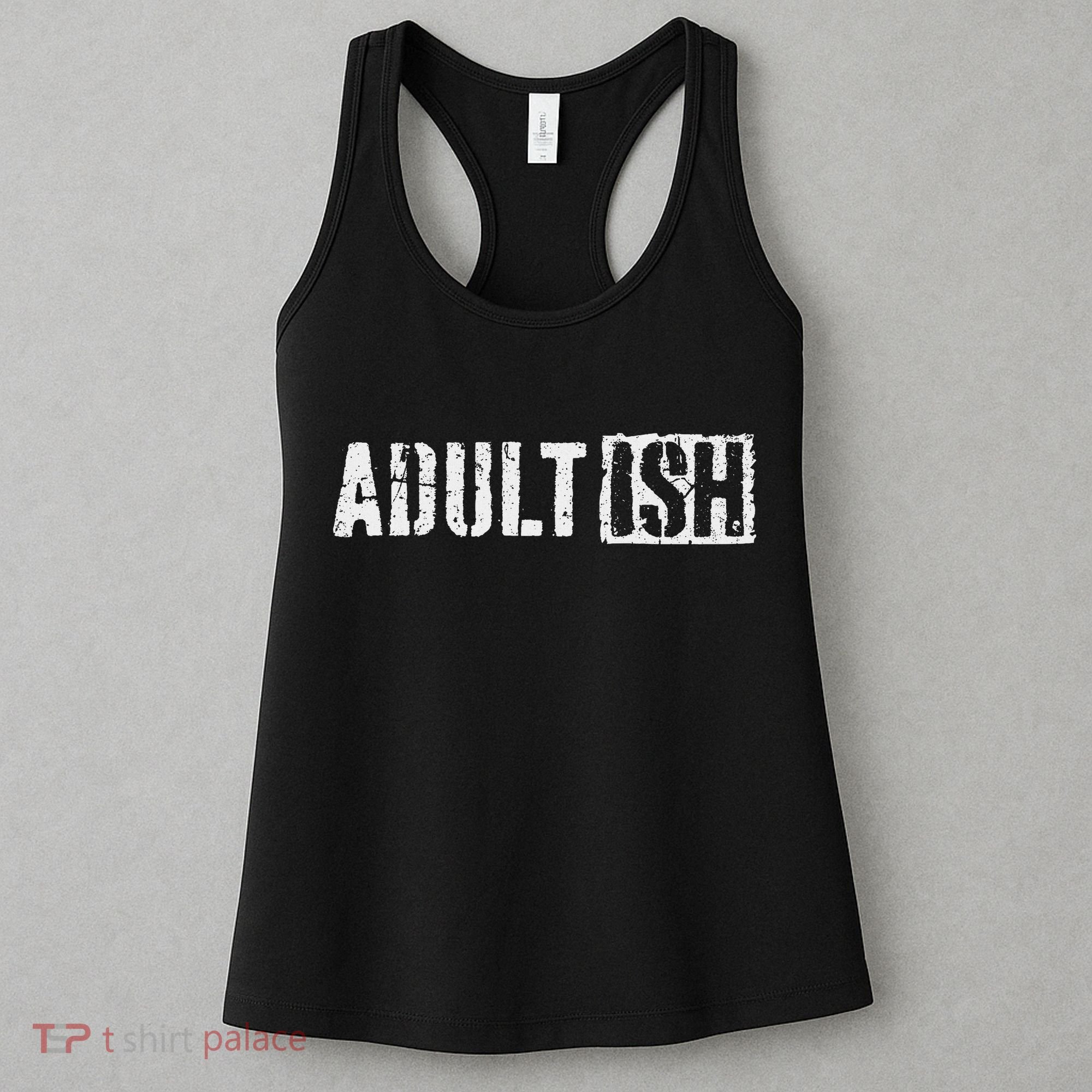 Adult Ish Adultish 18th Birthday Women's Tank Top