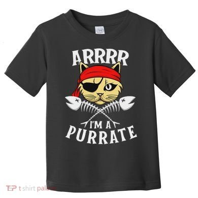 Arrrr IM A Purrate Cat Buccaneer Freebooter Toddler T-Shirt