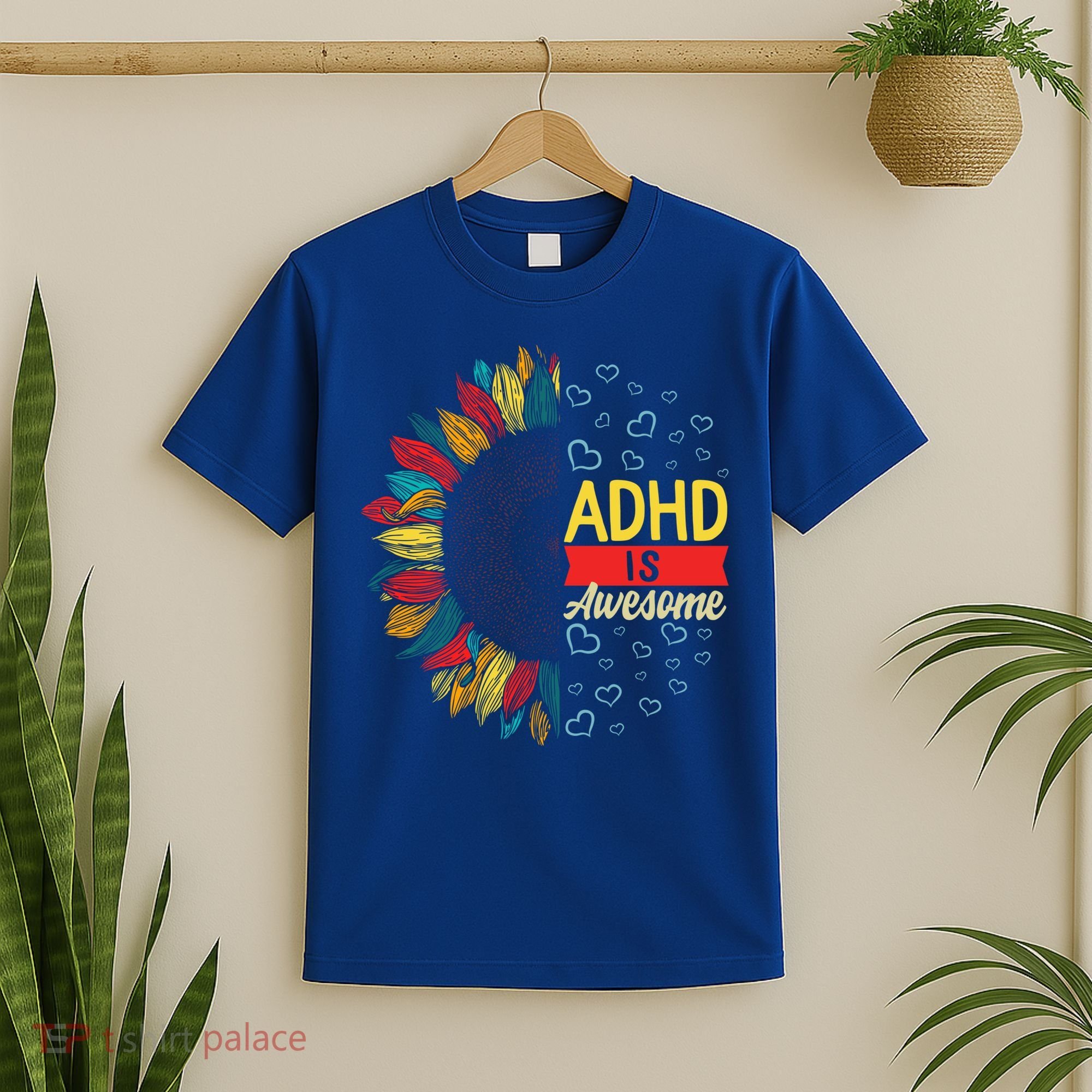 Adhd Is Awesome Tal Health Neurodiversity Adhd Awareness Meaningful Gift T-Shirt