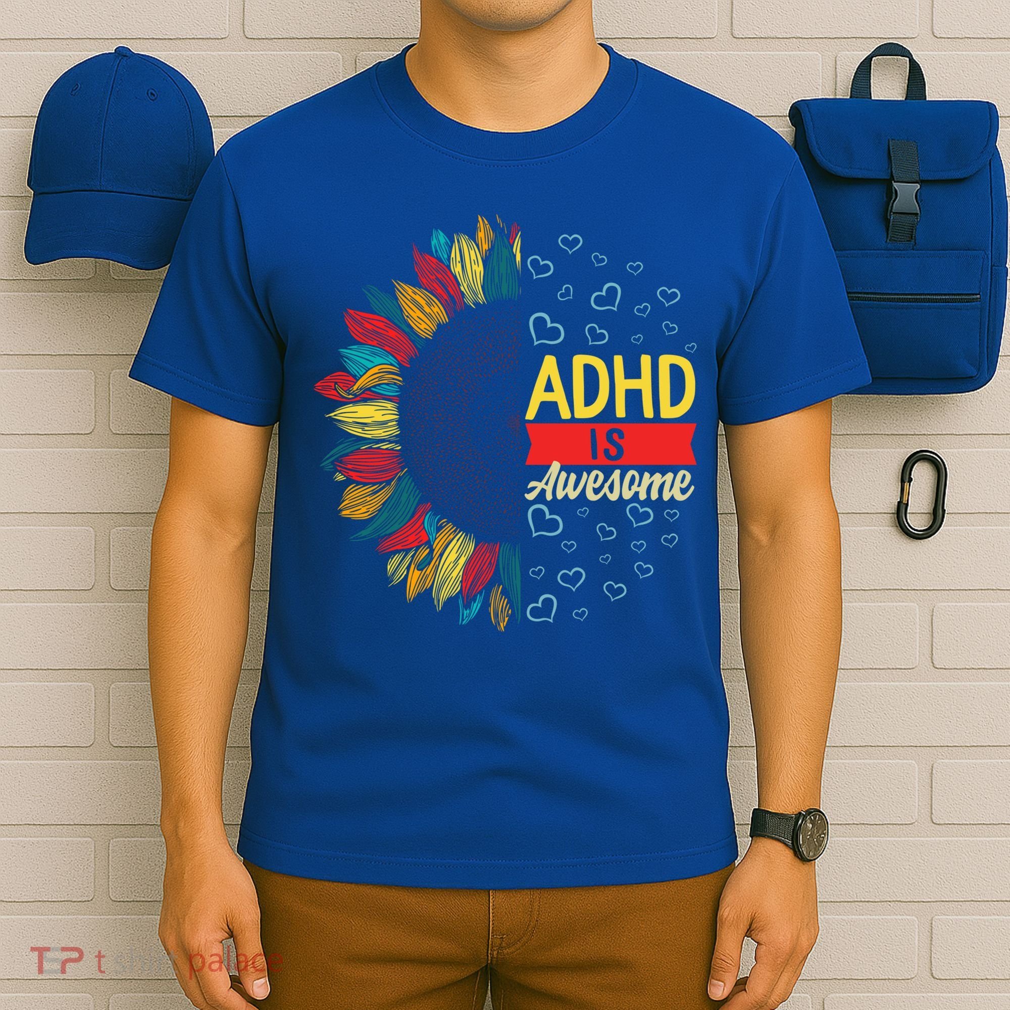 Adhd Is Awesome Tal Health Neurodiversity Adhd Awareness Meaningful Gift T-Shirt