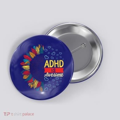 Adhd Is Awesome Tal Health Neurodiversity Adhd Awareness Meaningful Gift Button