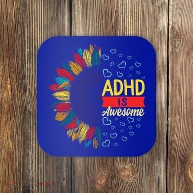 Adhd Is Awesome Tal Health Neurodiversity Adhd Awareness Meaningful Gift Coaster
