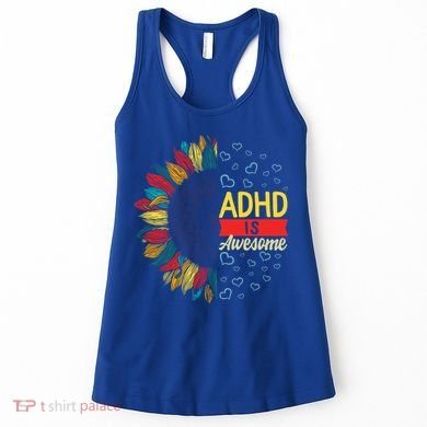 Adhd Is Awesome Tal Health Neurodiversity Adhd Awareness Meaningful Gift Women's Tank Top