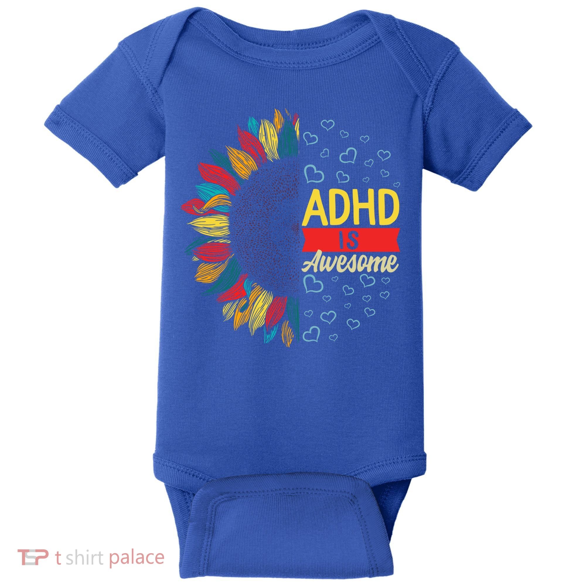 Adhd Is Awesome Tal Health Neurodiversity Adhd Awareness Meaningful Gift Baby Bodysuit