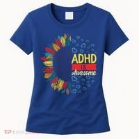 Adhd Is Awesome Tal Health Neurodiversity Adhd Awareness Meaningful Gift Women's T-Shirt thumb 0