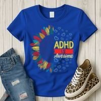 Adhd Is Awesome Tal Health Neurodiversity Adhd Awareness Meaningful Gift Women's T-Shirt thumb 3