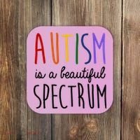 Autism Is A Beautiful Spectrum Awareness Coaster thumb 0