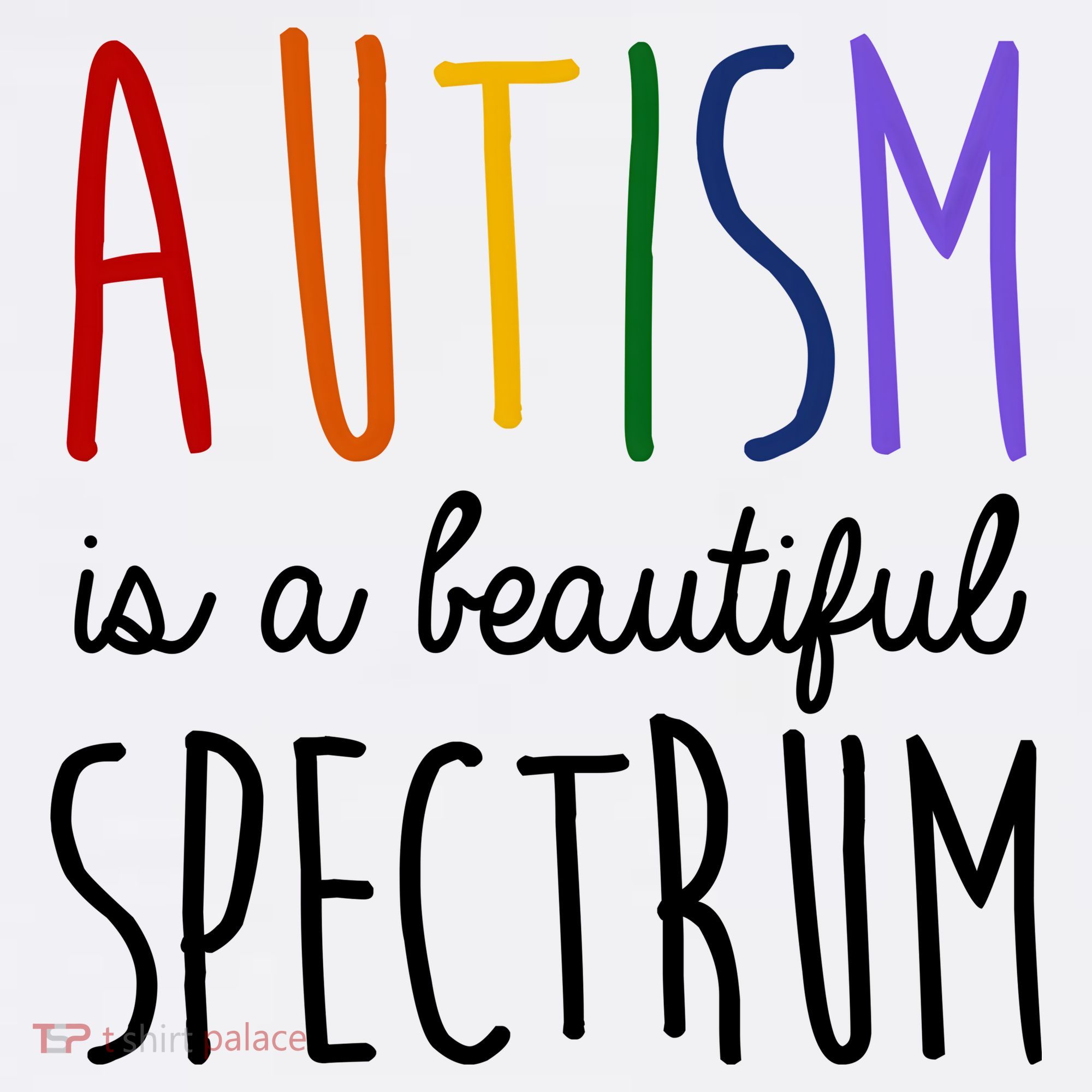 Autism Is A Beautiful Spectrum Awareness Women's T-Shirt