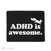 ADHD Is Awesome Mousepad thumb 0