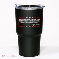 America Is A Nation That Can Be Defined In A Single Word Funny Joe Biden Quote Tumbler thumb 0