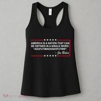 America Is A Nation That Can Be Defined In A Single Word Funny Joe Biden Quote Women's Tank Top thumb 3