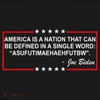 America Is A Nation That Can Be Defined In A Single Word Funny Joe Biden Quote Women's Tank Top thumb 5