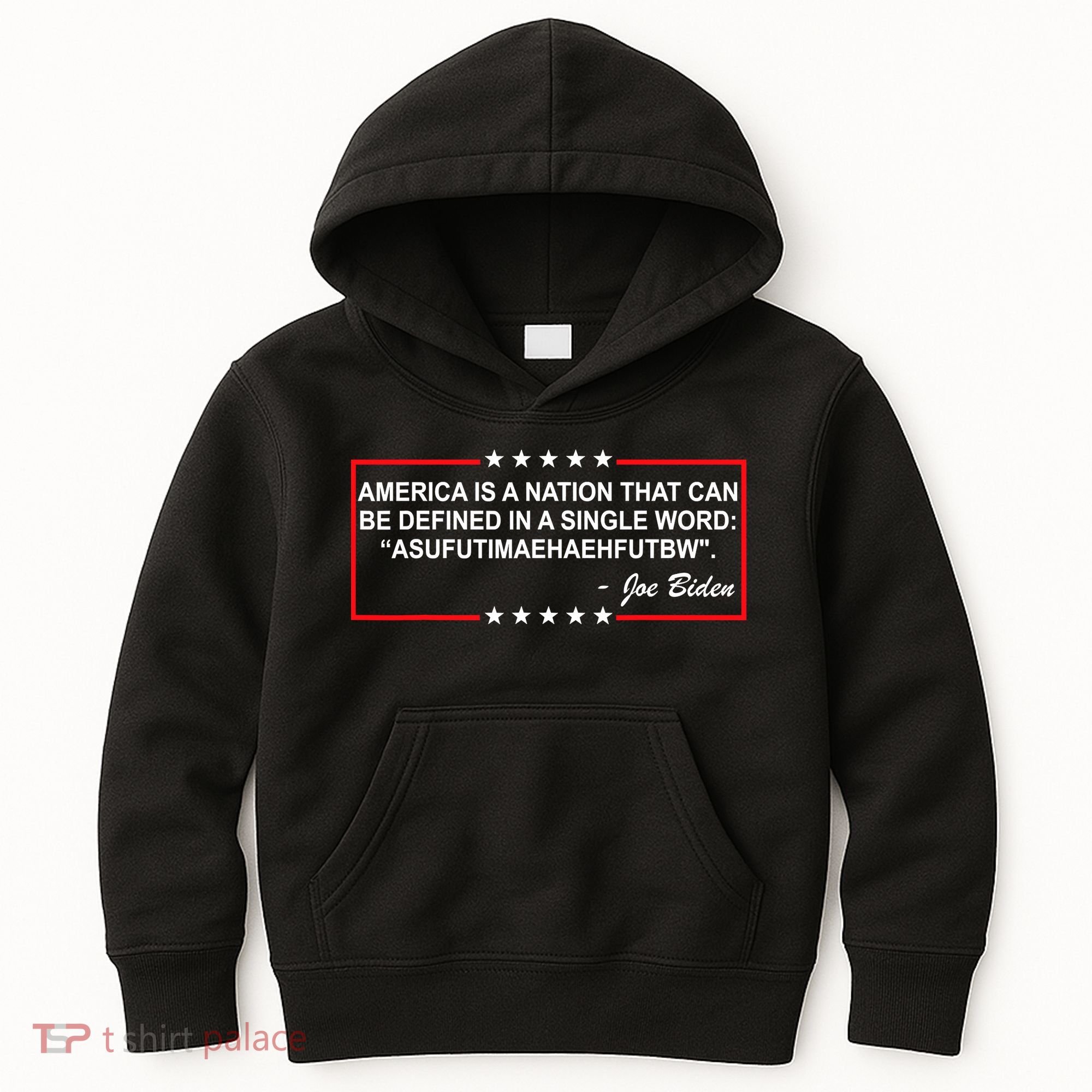 America Is A Nation That Can Be Defined In A Single Word Funny Joe Biden Quote Kids Hoodie