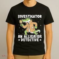Alligator Investigator An Alligator Detective T-Shirt thumb 3