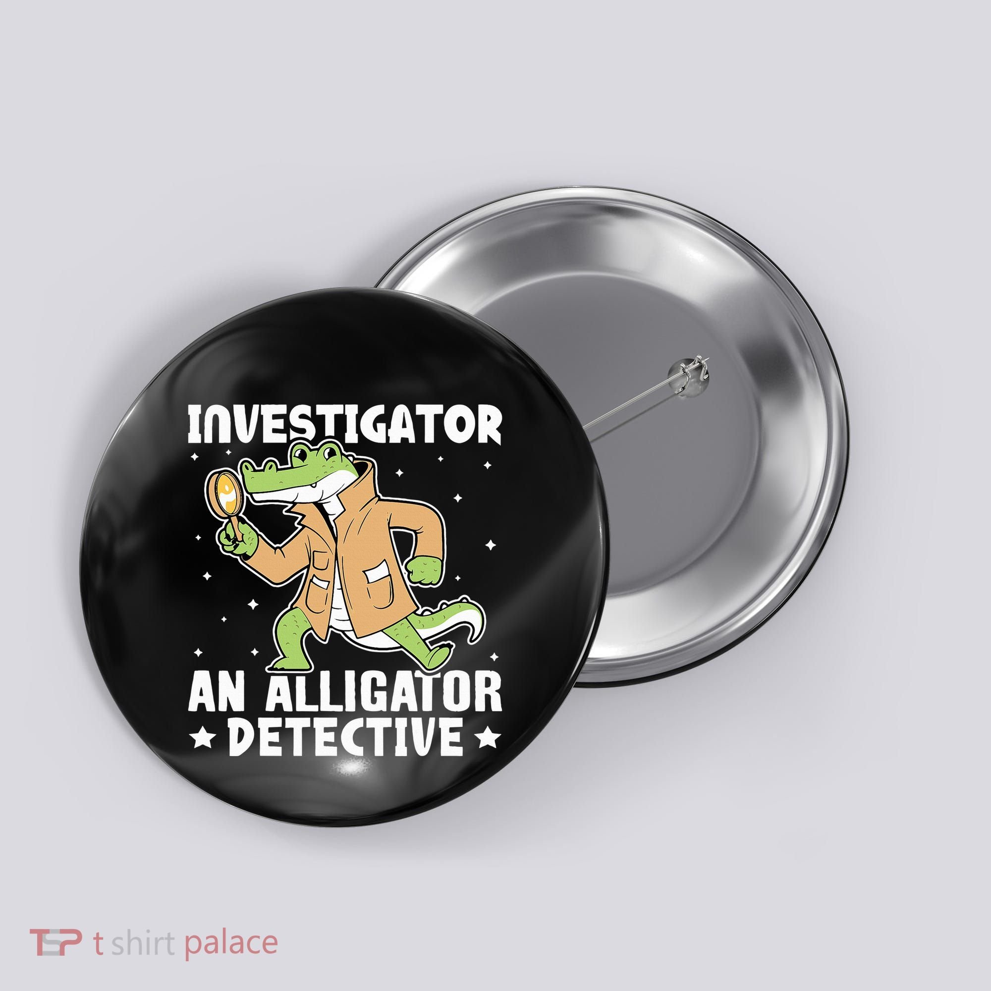Alligator Investigator An Alligator Detective Button
