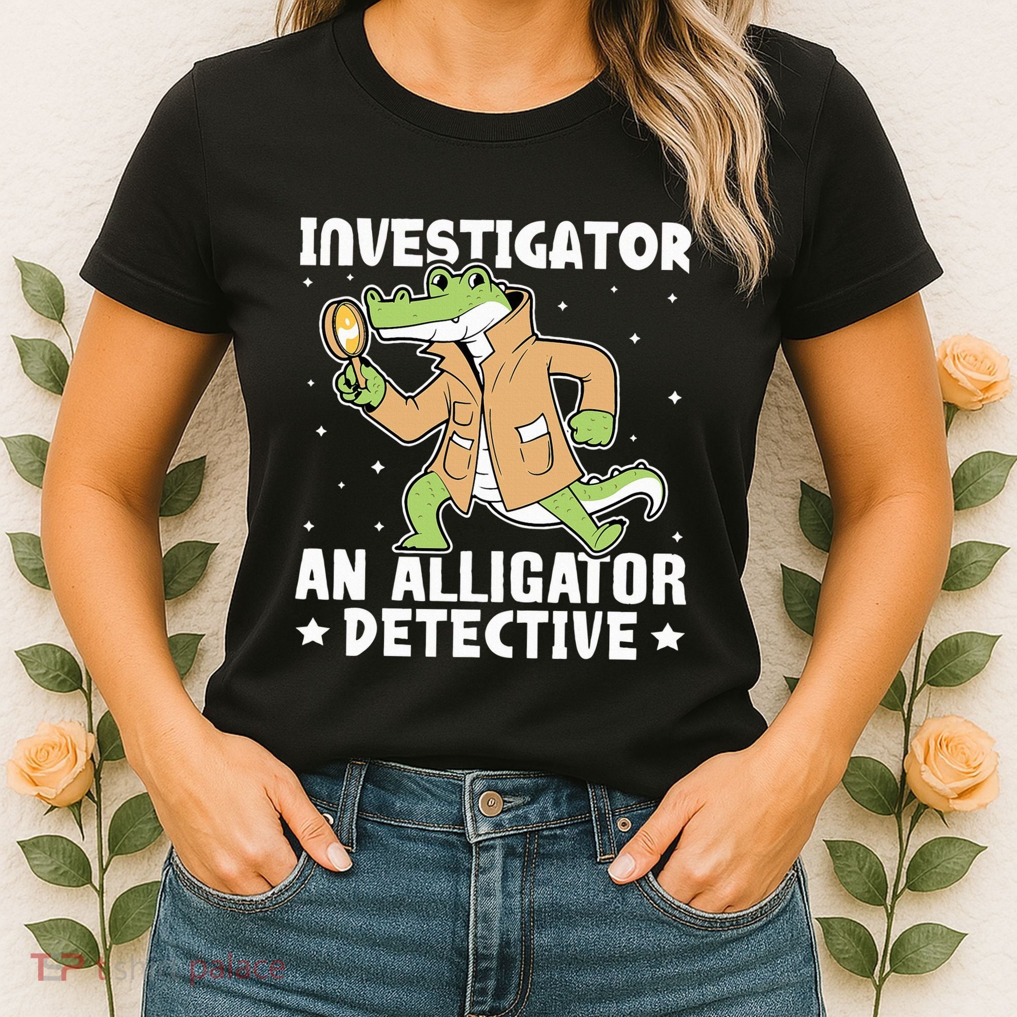 Alligator Investigator An Alligator Detective Women's T-Shirt