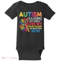 Autism Is A Journey I Never Planned Love My Guide Mom Baby Bodysuit thumb 0