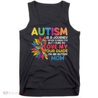 Autism Is A Journey I Never Planned Love My Guide Mom Tank Top thumb 0