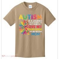 Autism Is A Journey I Never Planned Love My Guide Mom Kids T-Shirt thumb 0