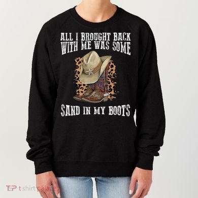 All I Brought Back With Me Was Some Sand In My Boots Women's Sweatshirt
