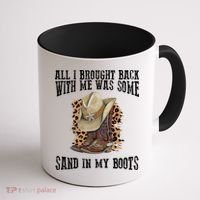 All I Brought Back With Me Was Some Sand In My Boots Coffee Mug thumb 1