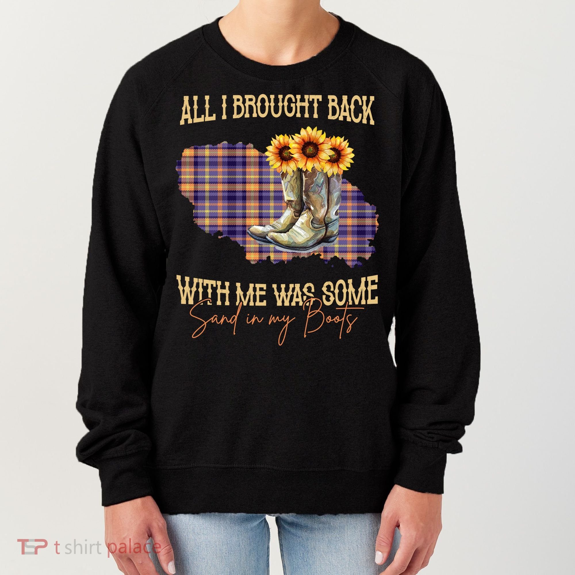 All I Bought Back With Me Was Some Sand In My Boots Women's Sweatshirt