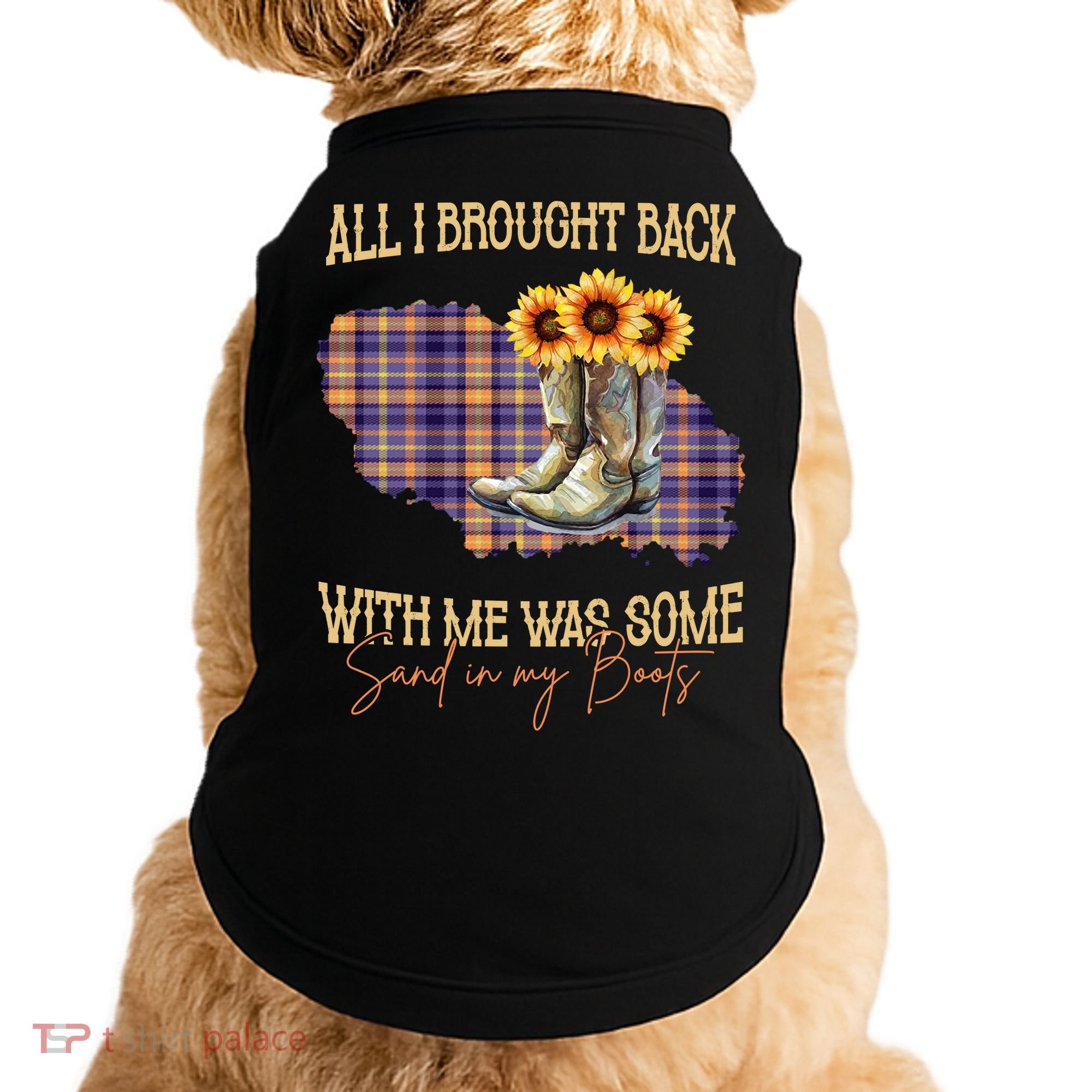 All I Bought Back With Me Was Some Sand In My Boots Doggie Tank