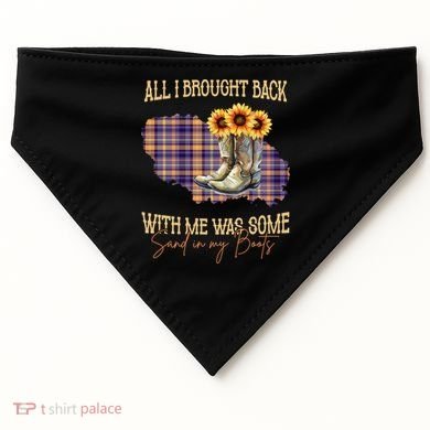 All I Bought Back With Me Was Some Sand In My Boots USA-Made Doggie Bandana