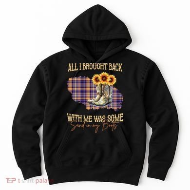 All I Bought Back With Me Was Some Sand In My Boots Hoodie