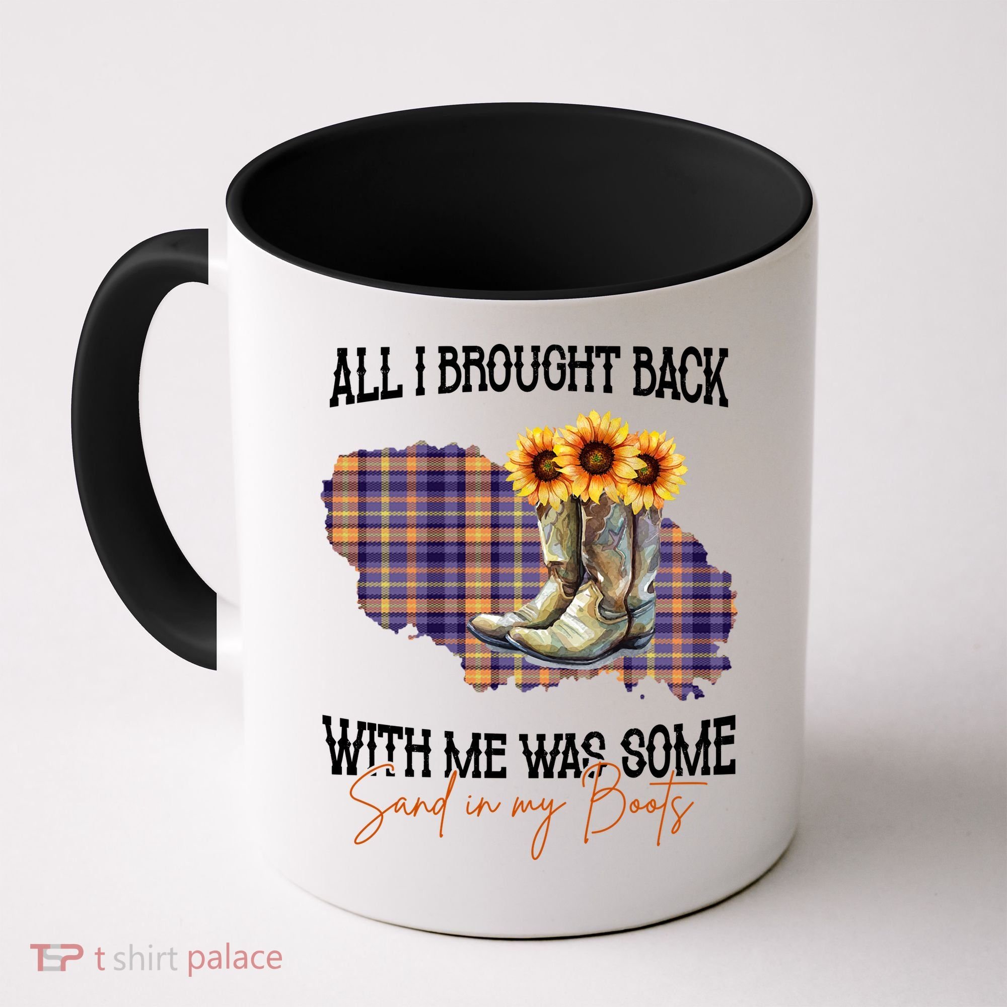 All I Bought Back With Me Was Some Sand In My Boots Coffee Mug
