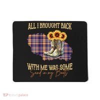 All I Bought Back With Me Was Some Sand In My Boots Mousepad thumb 0