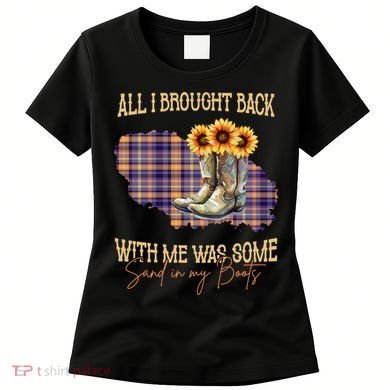 All I Bought Back With Me Was Some Sand In My Boots Women's T-Shirt