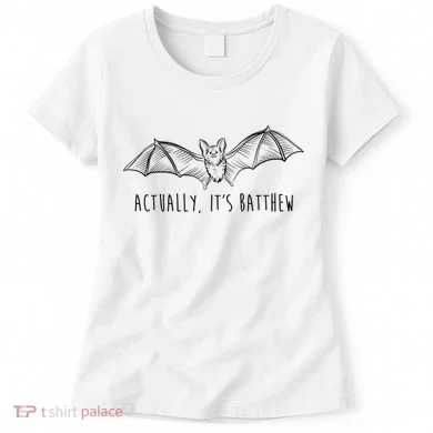 Actually Its Batthew Funny Women's T-Shirt