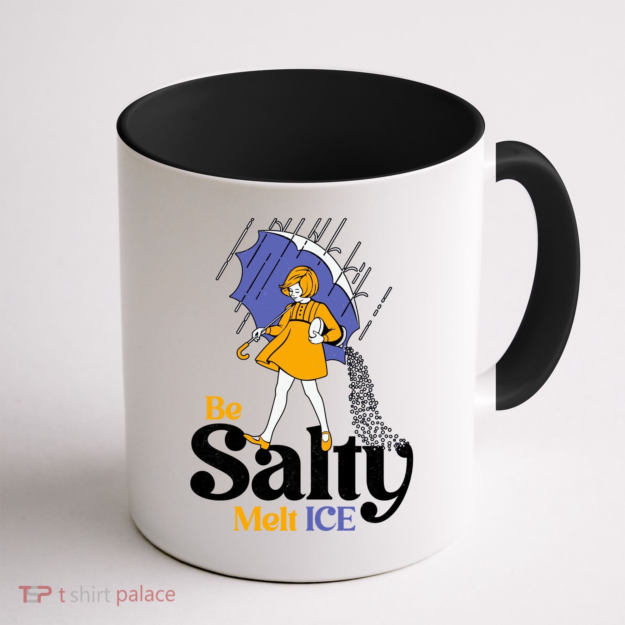 Anti ICE Be Salty Melt ICE Coffee Mug