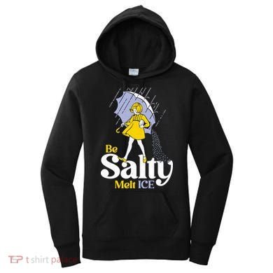 Anti ICE Be Salty Melt ICE Women's Hoodie