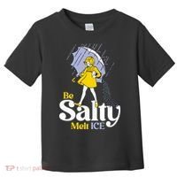 Anti ICE Be Salty Melt ICE Toddler T-Shirt thumb 0