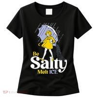 Anti ICE Be Salty Melt ICE Women's T-Shirt thumb 0