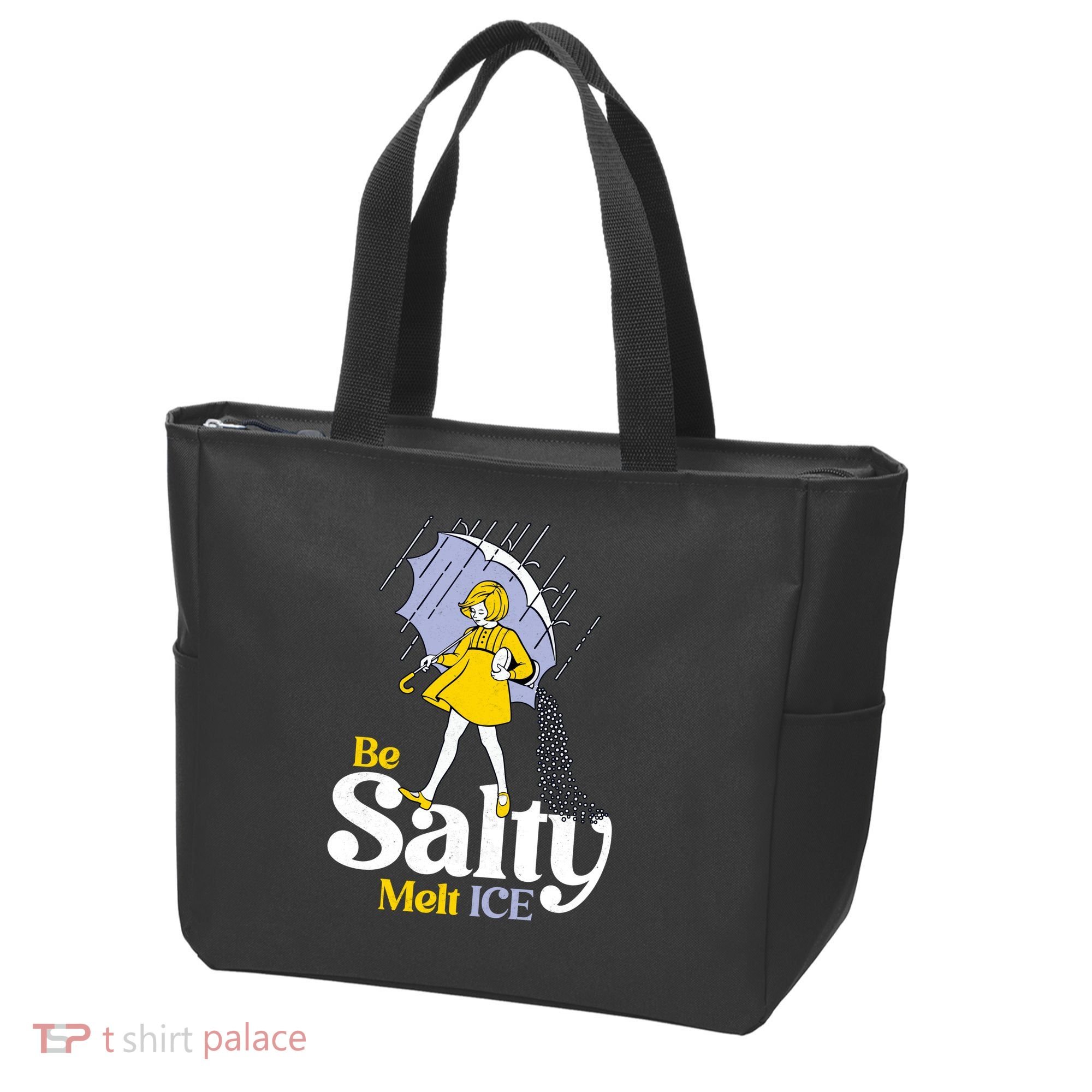 Anti ICE Be Salty Melt ICE Tote Bag