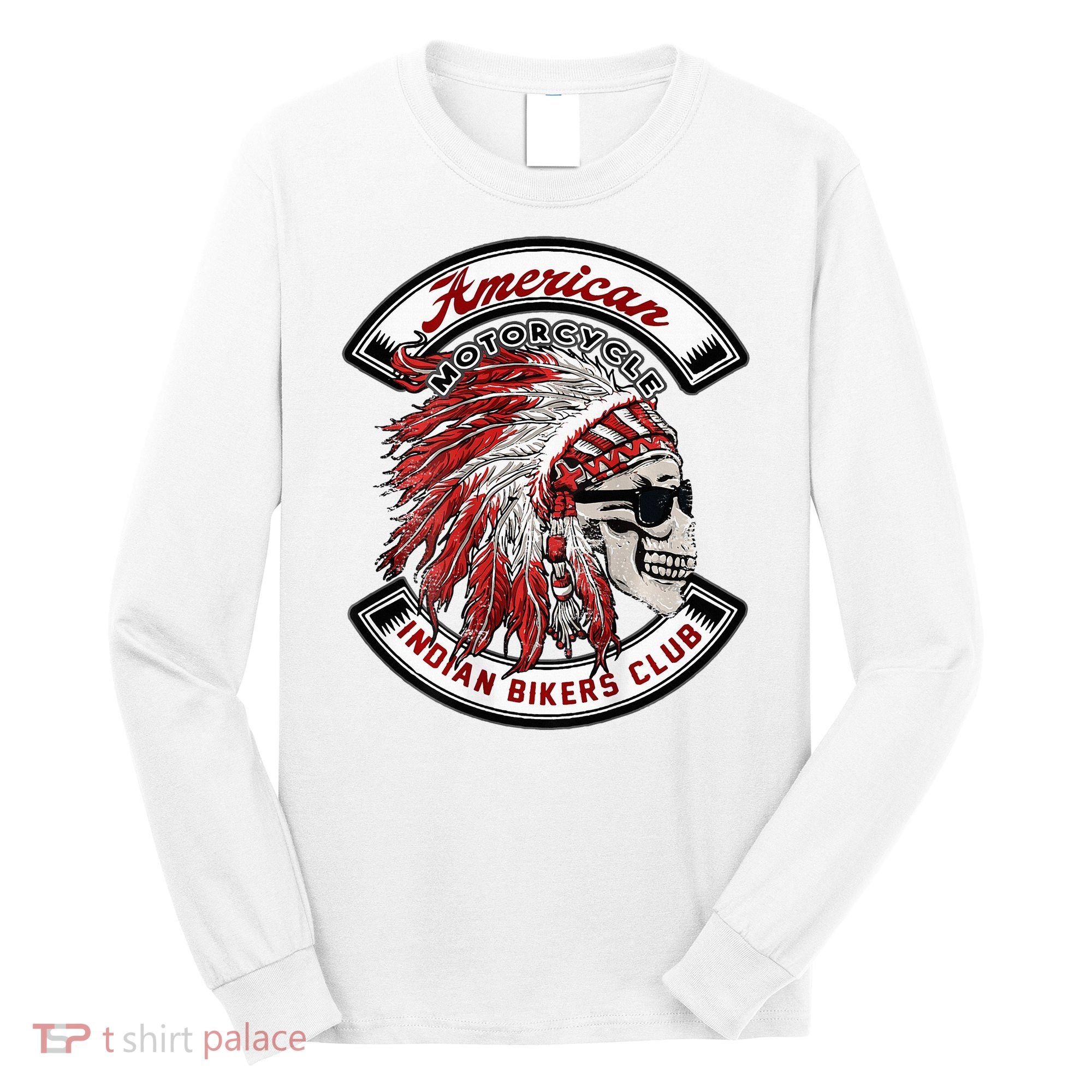 American Indian Bikers Club Motorcycle Biker Bike Long Sleeve Shirt