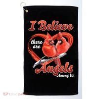Awesome I Believe There Are Angels Among Us Cardinal Birds Gift Golf Towel thumb 0