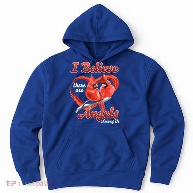 Awesome I Believe There Are Angels Among Us Cardinal Birds Gift Hoodie