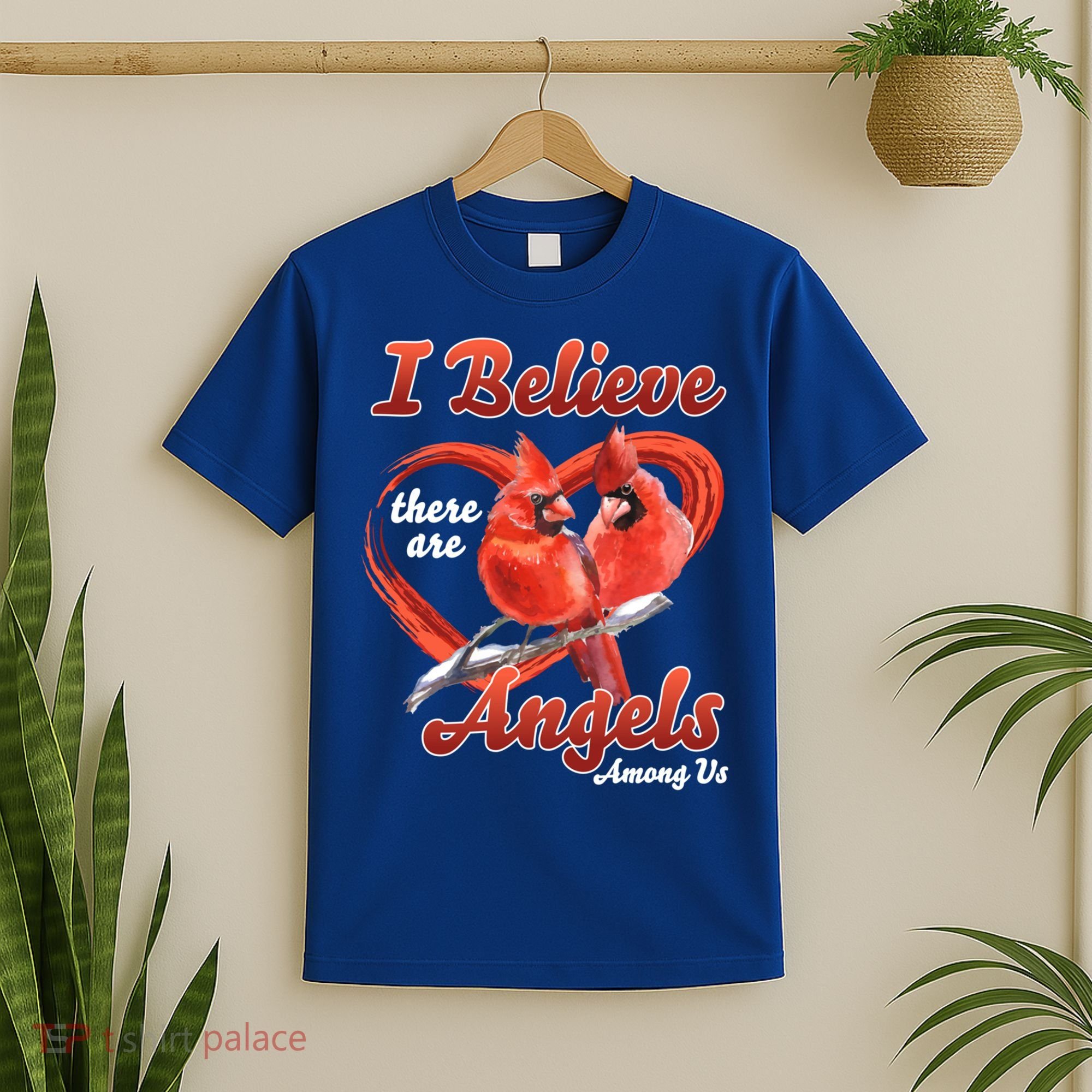 Awesome I Believe There Are Angels Among Us Cardinal Birds Gift T-Shirt