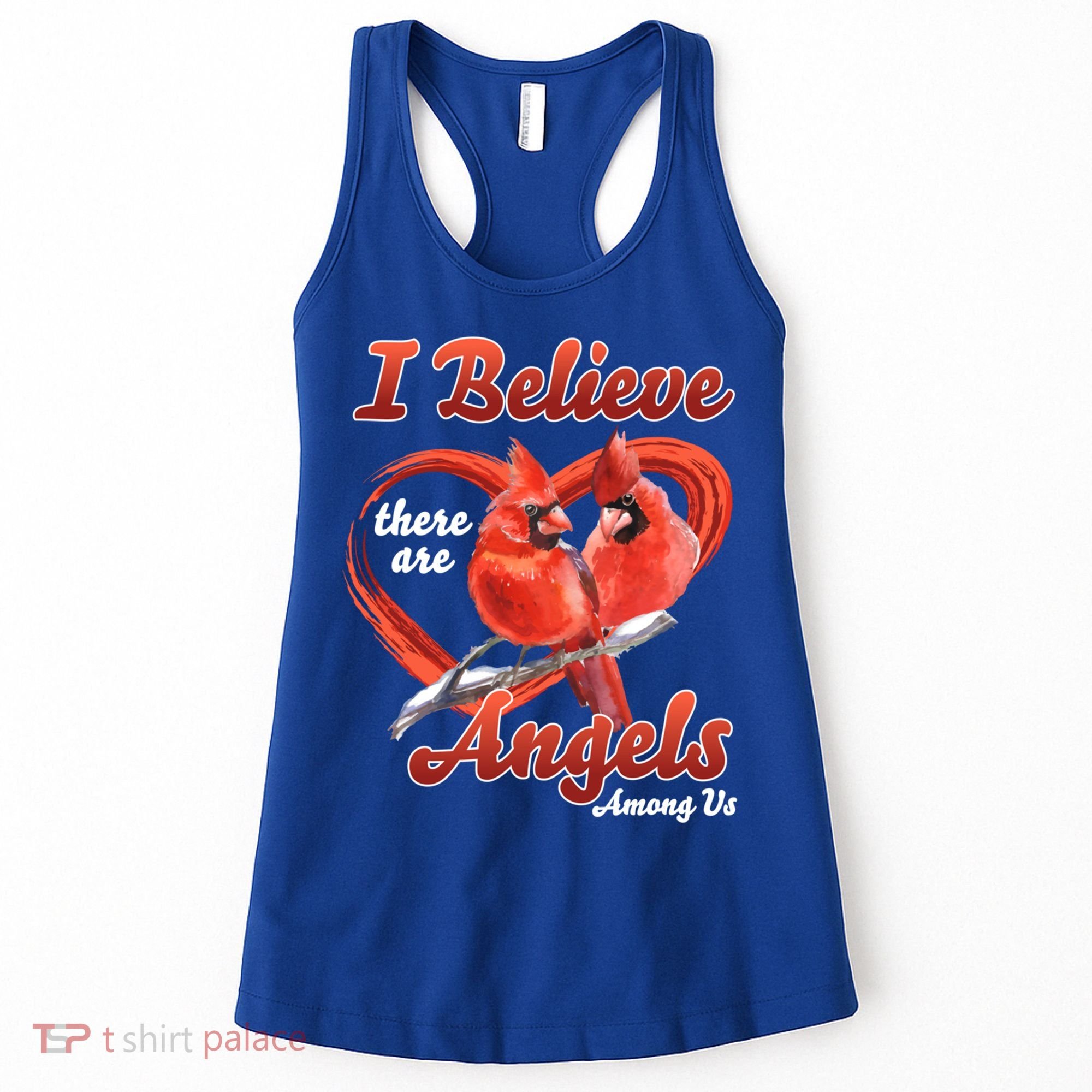 Awesome I Believe There Are Angels Among Us Cardinal Birds Gift Women's Tank Top